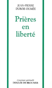 Prières en liberté