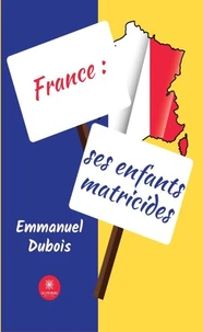 France :ses enfants matricides