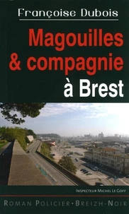 Magouilles et compagnie à Brest