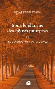 Aux portes du Grand Siècle