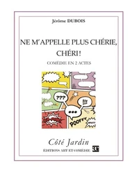 Ne m'appelle plus chérie, chéri !