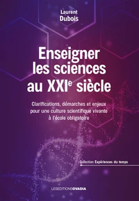 Enseigner les sciences au XXIe siècle