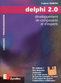 Delphi 2. Developpement De Composants Et D'Experts, Avec Disquette