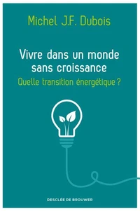 Vivre dans un monde sans croissance
