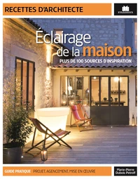 Eclairages de la maison