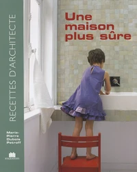 Une maison plus sûre