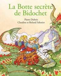 La Botte secrète de Bidochet