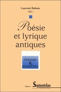  Dubois - Poésie et lyrique antiques - Actes du Colloque, Université Charles-de-Gaulle-Lille III, du 2 au 4 juin 1993.