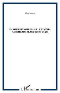 Images du Noir dans le cinéma américain blanc