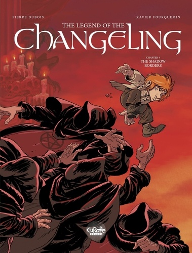 The Legend of the Changeling - Volume 4 - The Shadow Border. The Shadow Border