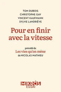 Pour en finir avec la vitesse