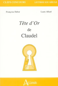 Tête d'or de Claudel
