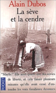 La Seve Et La Cendre