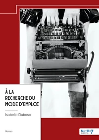 A la recherche du mode d'emploi
