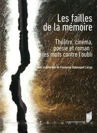 Les failles de la mémoire