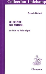 Le conte du Graal ou l'art de faire signe