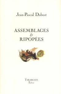 Assemblages & ripopées