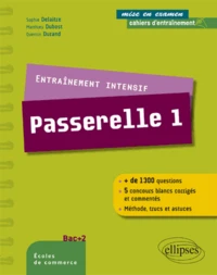 Entraînement intensif Passerelle 1