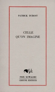 Celle qu'on imagine