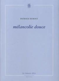 Mélancolie douce