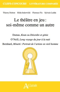 Le théâtre en jeu : soi-même comme un autre