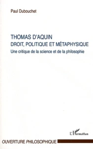 Thomas d'Aquin, Droit, politique et métaphysique