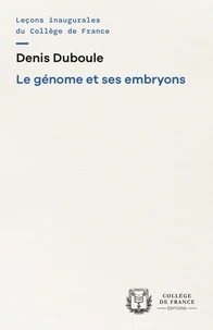 Le génome et ses embryons