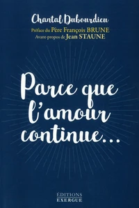 Parce que l'amour continue...