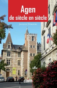Agen de siècle en siècle