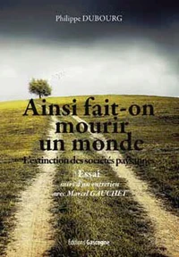 Ainsi fait-on mourir un monde