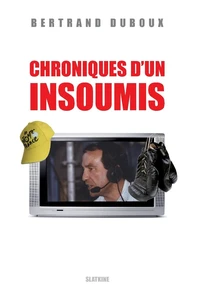 Chroniques d'un insoumis