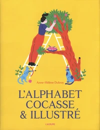 L'alphabet cocasse & illustré