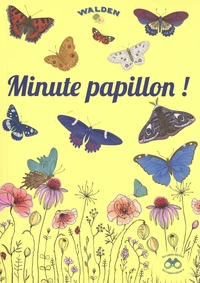 Minute papillon !