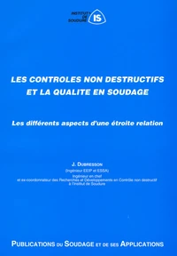 Les contrôles non destructifs et la qualité en soudage