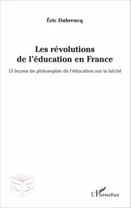 Les révolutions de l'éducation en France