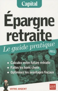 Epargne retraite, le guide pratique