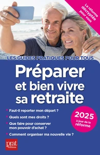 Préparer et bien vivre sa retraite