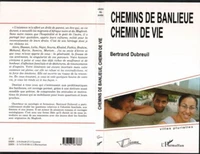 Chemin de banlieue : chemin de vie