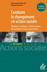 Conduire le changement en action sociale