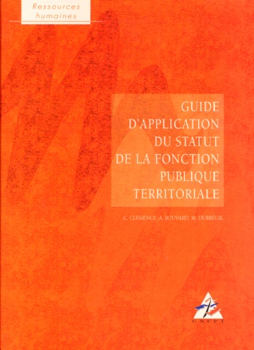  Dubreuil et  Collectif - Guide d'application du statut de la fonction publique territoriale.