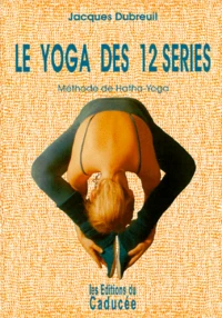 Le yoga des 12 séries