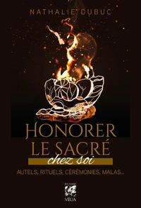 Honorer le sacré chez soi