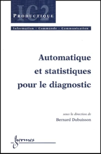 Automatique Et Statistiques Pour Le Diagnostic
