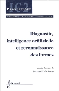 Diagnostic, Intelligence Artificielle Et Reconnaissance Des Formes