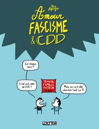 Amour, Fascisme & CDD