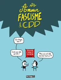 Amour, Fascisme & CDD