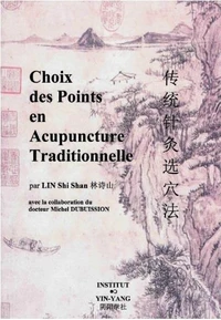 Choix de points en acupuncture traditionnelle