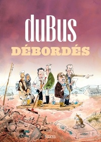  Dubus - Débordés.