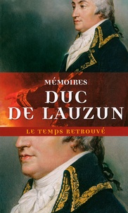  Duc de Lauzun - Mémoires.