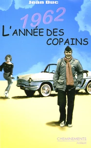 1962, L'année des copains